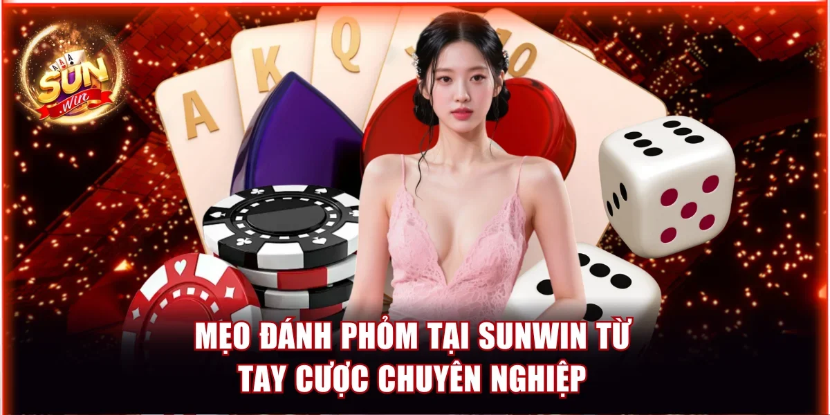 Cách Chơi Phỏm Sunwin Hiệu Quả Tại Cổng Game Bài Uy Tín 4 Mẹo đánh Phỏm tại Sunwin từ tay cược chuyên nghiệp
