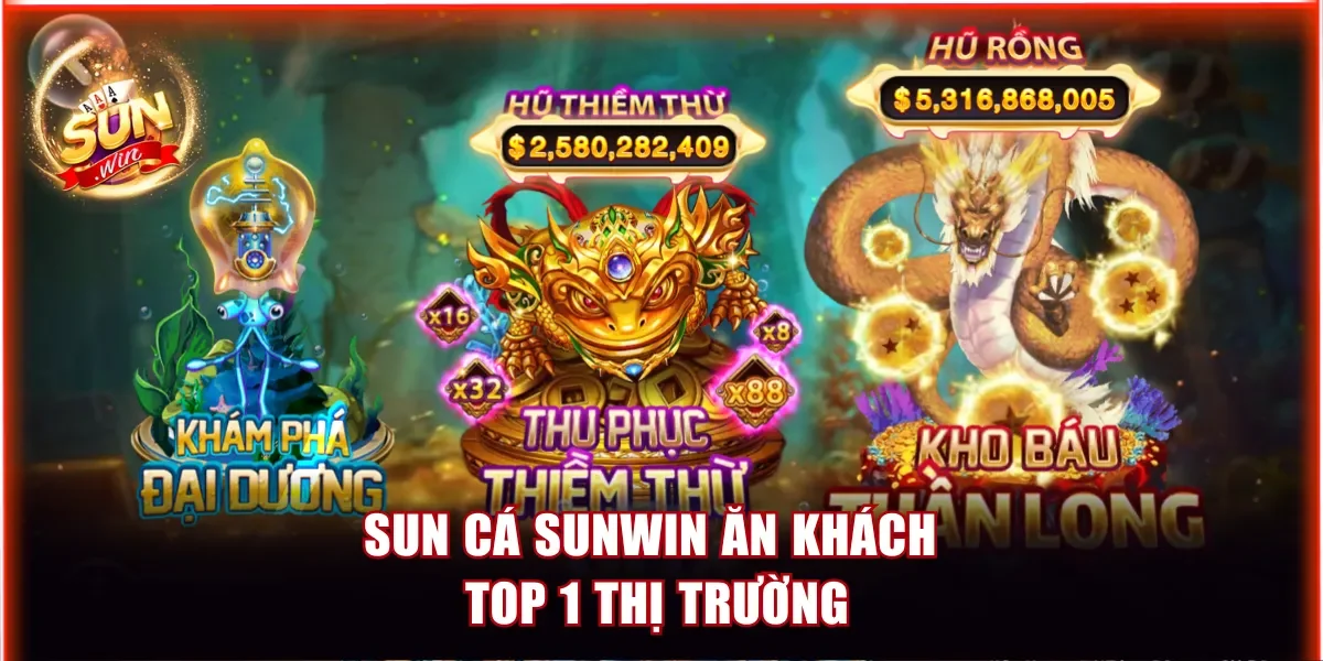 Sun Cá Sunwin Hạ Gục Boss Nhận Thưởng Lớn Ngập Tràn 2 Sun cá Sunwin ăn khách top 1 thị trường