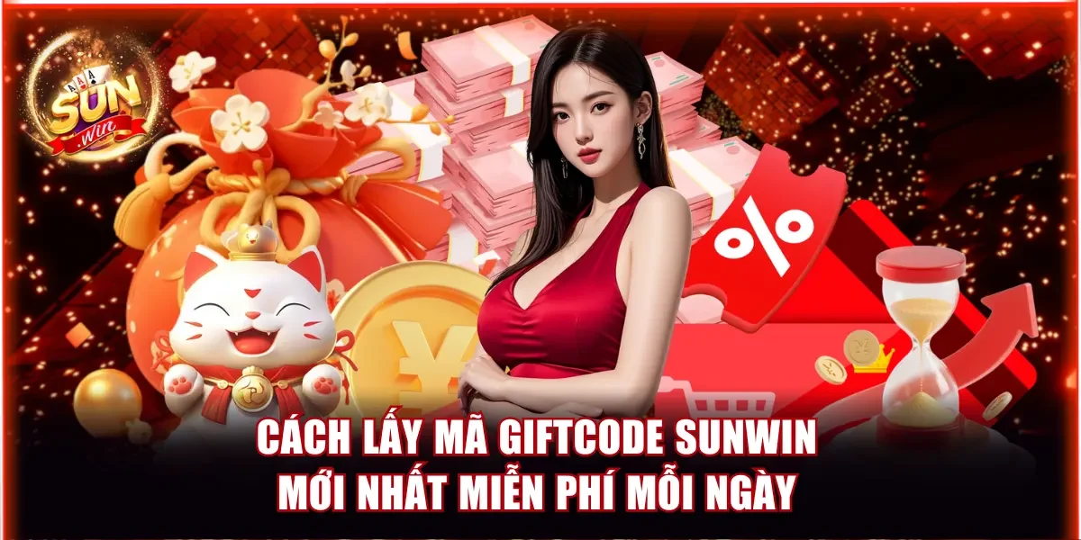 Cách Lấy Mã Giftcode Sunwin Mới Nhất Miễn Phí Mỗi Ngày 1 cách lấy mã Giftcode Sunwin