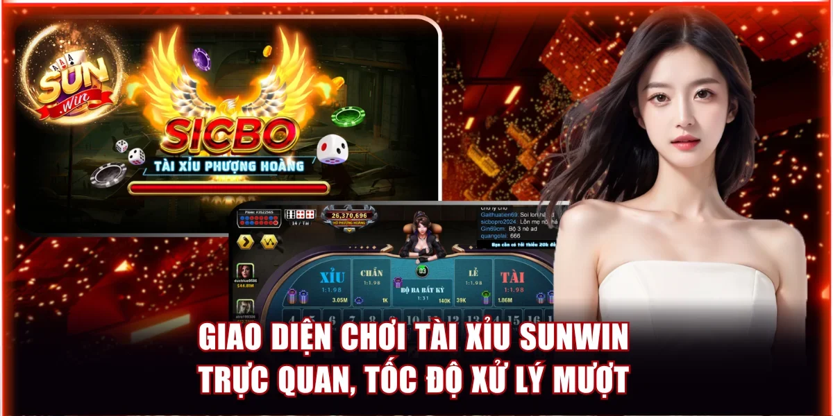 Công Thức Đánh Tài Xỉu Sunwin Dành Cho Người Mới Tham Gia 2 Giao diện chơi Tài Xỉu Sunwin trực quan, tốc độ xử lý mượt