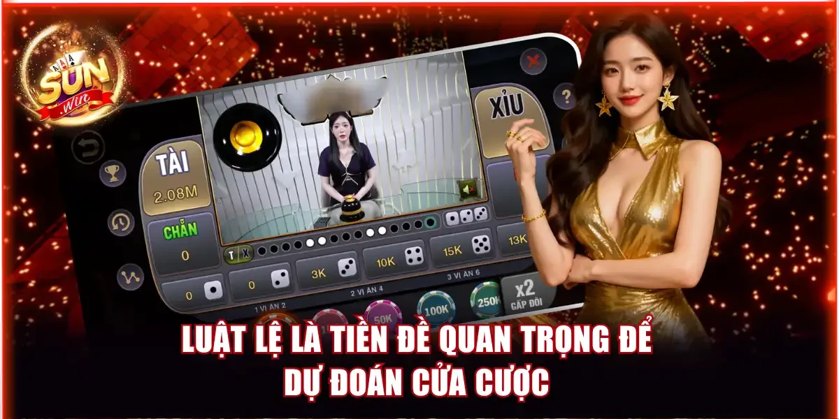 Cách Dự Đoán Tài Xỉu Sunwin Từ Cao Thủ Chia Sẻ, Hót Nhất 2026 3 Luật lệ là tiền đề quan trọng để dự đoán cửa cược