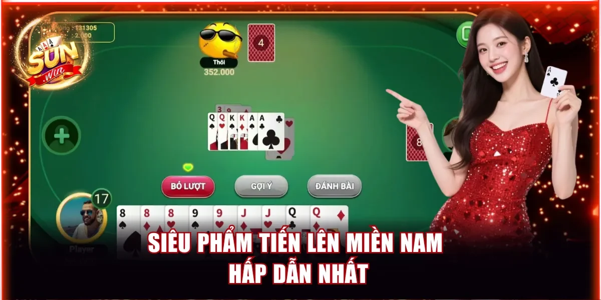 Top Game Bài Đổi Thưởng Tặng Tiền Khi Đăng Ký Hot Nhất 2 Siêu phẩm Tiến Lên Miền Nam hấp dẫn nhất