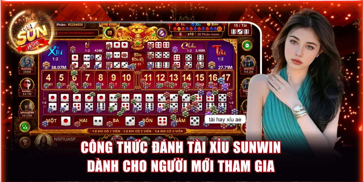 Công Thức Đánh Tài Xỉu Sunwin Dành Cho Người Mới Tham Gia 1 Tài Xỉu Sunwin