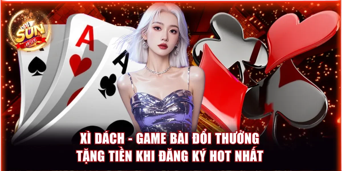 Top Game Bài Đổi Thưởng Tặng Tiền Khi Đăng Ký Hot Nhất 3 Xì Dách - Game bài đổi thưởng tặng tiền khi đăng ký hot nhất